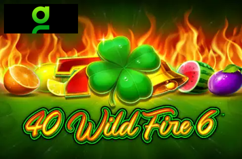 40 Wild Fire 6
